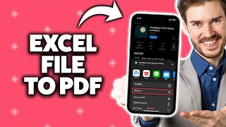 How To Convert Excel File To Pdf On iPhone 2026 (Step-By-Step Tutorial)
