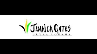 JAMAICA GATES Ultra Lounge Soft Opening