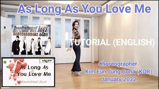 As Long As You Love Me Line Dance (Kim Eun Jung Cona)/TUTORIAL(ENGLISH)