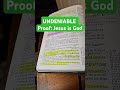 100% undeniable proof of the deity of jesus christ shorts deityofchrist apologetics