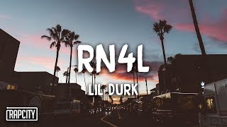 Lil Durk - RN4L (Lyrics)