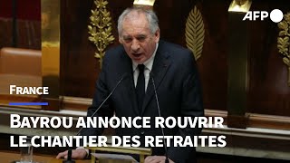 Bayrou remet la réforme des retraites \