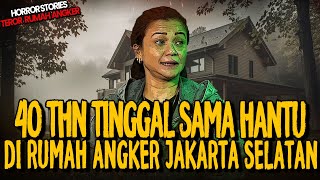 EDAN PARAH INI KISAH MENGERIKAN 40 TAHUN TINGGAL SAMA SETAN DIRUMAH ANGKER..!! TIAP MALAM KENA TEROR