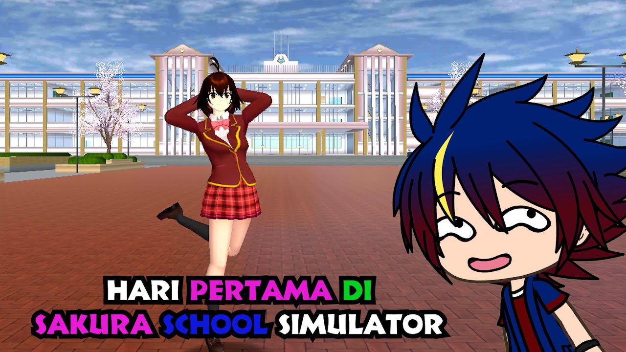 Hari Pertama Di Sakura School Sakura School Simulator Youtube