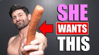 8 (BRUTALLY HONEST) Things ALL Women WANT in a Guy!