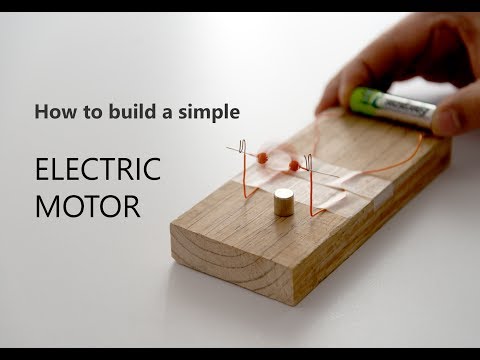How To Build a Simple Electric Motor How To Build a Simple Electric Motor