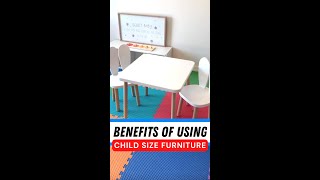 Benefits of CHILD SIZE furniture | Montessori Inspired