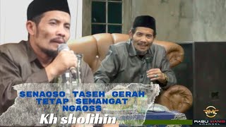 PENGAJIAN KH SHOLIHIN SELALU MEMBUAT TERTAWA WALAUPUN TASEH GERAH TETAP SEMANGAT NGAOS.|TERBARU 2024