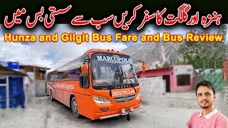 Hunza and Gilgit Bus Fare and Bus Review | Marcopolo Express Islamabad to Hunza Gilgit | PK BUSES