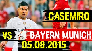 Casemiro vs Bayern Munich 05.08.2015 | Bayern Munich vs Real Madrid 0-1 [HD]