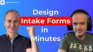 Build Client Intake Faster with SmartMatchApp Submission Forms