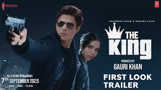 The King  First Look Trailer | Shahrukh Khan , Suhana Khan| Guri khan | 2025 |