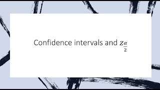 Confidence Intervals and z alpha over 2