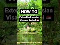 How to Extend Indonesian Visa on Arrival #howto #indonesia #voa #extendvisa #indonesianvisa #travel