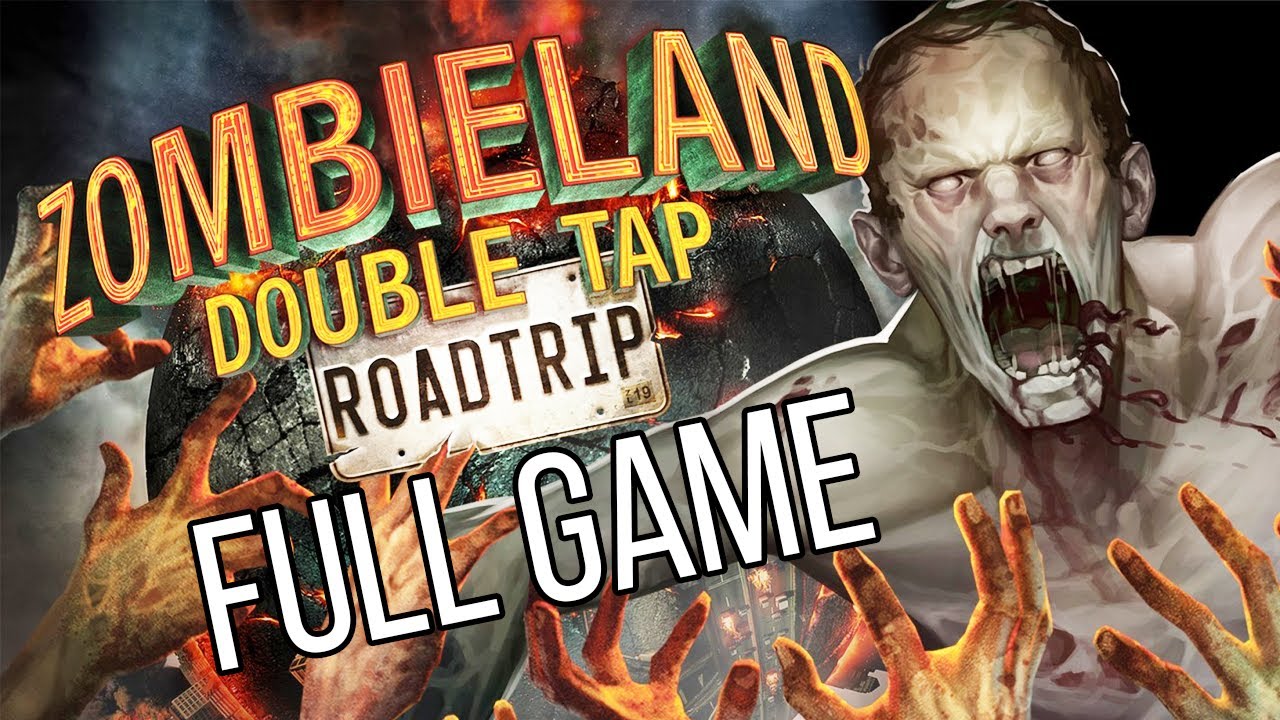 ZOMBIELAND DOUBLE TAP ROAD TRIP Full Game Walkthrough - No Commentary ...