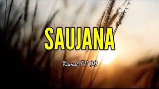 Puisi Cinta || SAUJANA-Kamal TV 99 (Thank:@PenaAlbiruni)