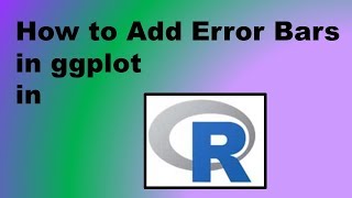 How to Add Error Bars in ggplot in R – Demonstration