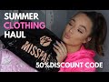 50% DISCOUNT CODE | MISSPAP PRETTYLITTLETHING & MORE | SUMMER TRY ON CLOTHING HAUL | channonmooney