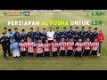 PERSIAPAN SANTRI AL FUSHA MENGIKUTI LIGA SANTRI NUSANTARA‼️‼️