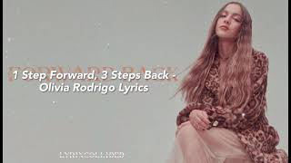 Olivia Rodrigo - 1 Step Forward, 3 Steps Backward (Lyrics)