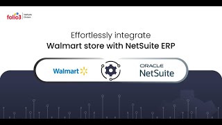 Folio3 NetSuite and Walmart Connector