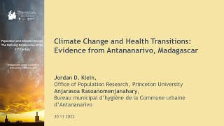 WIC2022:  Jordan D. Klein - Climate Change and Health Transitions: Evidence from Antananarivo