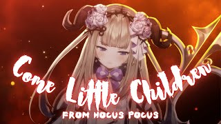Come Little Children (From Hocus Pocus)/ Cover by Shiina