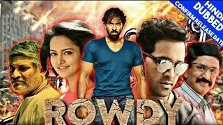 Rowdy Movie Hindi trailer Full Movie | Confirm Release Date | Sony Max |
