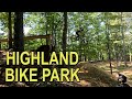 Saturday Session at HIGHLAND BIKE PARK