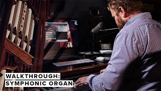 Walkthrough: Symphonic Organ