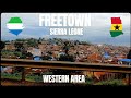 🇸🇱🇬🇭FREETOWN SIERRA LEONE, RIDE THROUGH THE MOUNTAINOUS CAPITAL CITY IN WEST AFRICA || Kamma Dyn