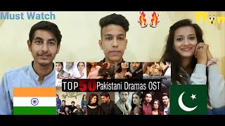 Indian Reaction On | Top 50 Dramas of Pakistan Ost | Popular Pakistan Drama 🇵🇰