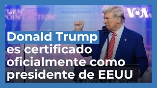 Congreso de Estados Unidos certifica triunfo de Donald Trump en elección de 2024