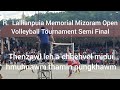 Vawiin Volleyball Semi Final..Mipui entu an va ṭhahnem em.. I en chuan i lang ve ngei maithei