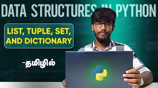 Python Tutorial: Lists, Tuples, Sets, and Dictionaries Explained In Tamil | Python Tutorial In Tamil