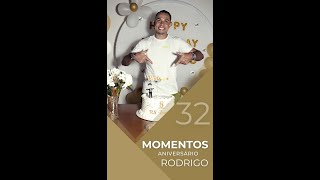 MOMENTOS 32 ANOS RODRIGO