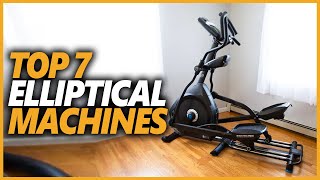 Best Elliptical Machine In 2022 | Top 7 Elliptical Machines For Your Home And Gym Use