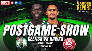 LIVE Garden Report: Celtics vs Hawks Postgame Show | Powered by the Calm app