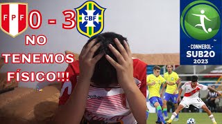 PERÚ VS BRASIL REACCIÓN SUDAMERICANO SUB 20 COLOMBIA 2022 / NO TENEMOS FÍSICO!!
