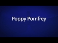 How to pronounce Poppy Pomfrey [ Harry potter characters]