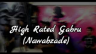 High Rated Gabru (Nawabzade) | Choreography by:- Sandy
