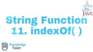 String Function - indexOf() Method | JAVA Programming | ICSE