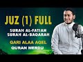 Murotal Al Quran Juz 1  Merdu - NEW beautiful Quran recitation BY ALAA AQEL