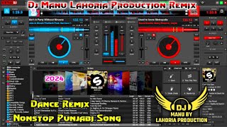 Nonstop Punjabi Song Mashup 2024 Ft Dj Manu Lahoria Production New Punjabi Song Lahoria Production