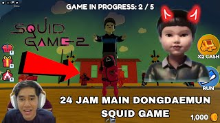 24 JAM MAIN DONGDAEMUN SQUID GAME 😂