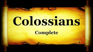 Colossians Complete - Bible Book #51 - The Holy Bible KJV Read Along Audio/Video/Text