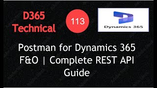 How to Use Postman with D365 F&O | Full Setup & REST API Tutorial #D365 #Postman#D365Developer
