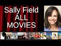 ALL Sally Field Movies Ranked by Score (Critics + Fans)