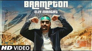 Brampton | Elly Mangat | Harpreet Kalewal | New Punjabi Song Update | Astaad G Album Songs | Gabruu