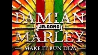 Skrillex and Damian Marley - Make it Bun Dem